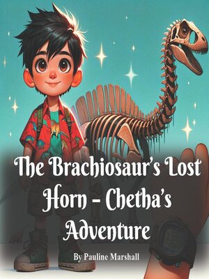 cover image of The Brachiosaur's Lost Horn--Chetha's Adventure